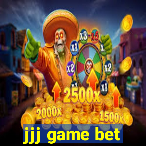 jjj game bet